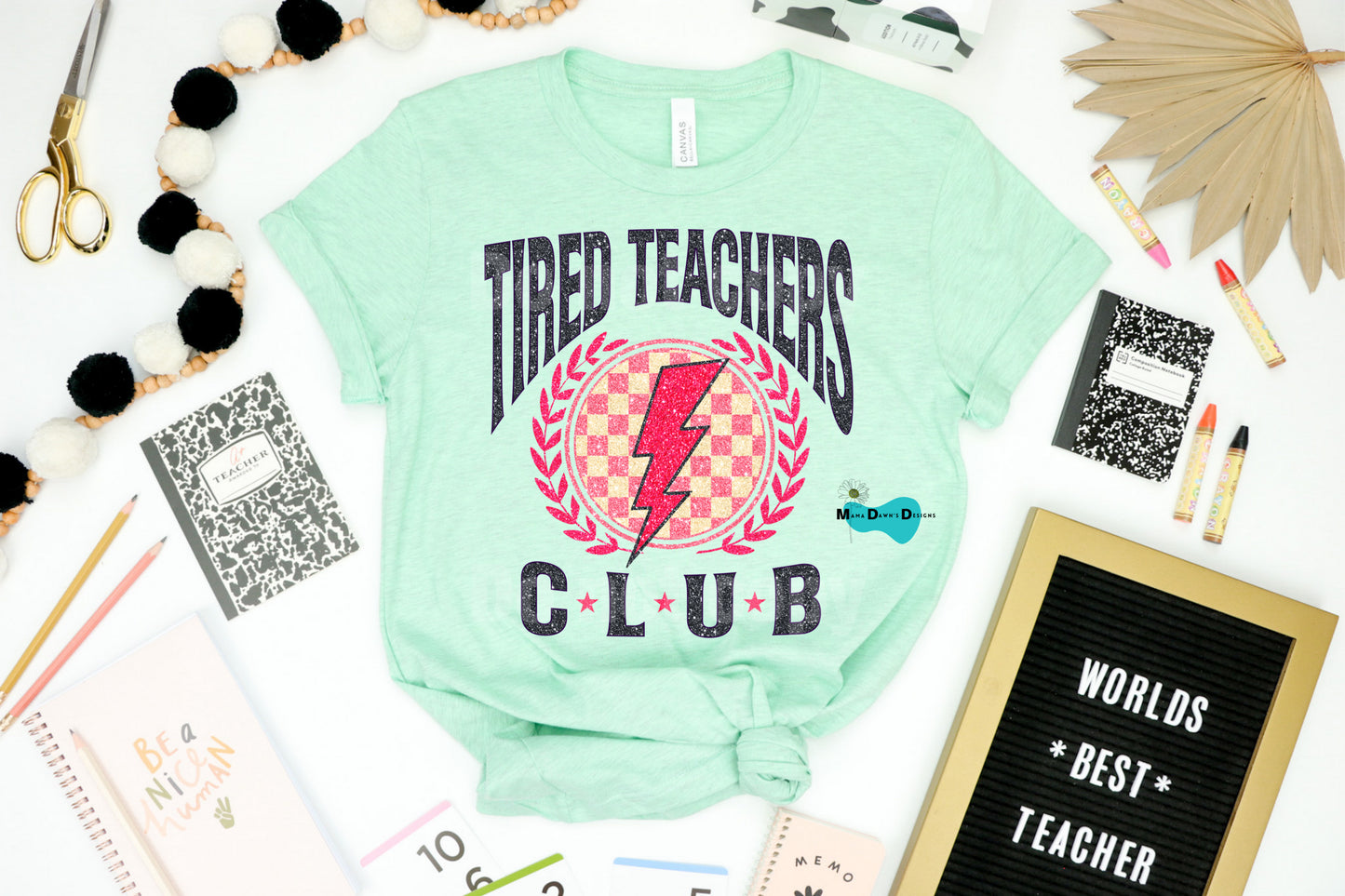 Tired Teachers Club