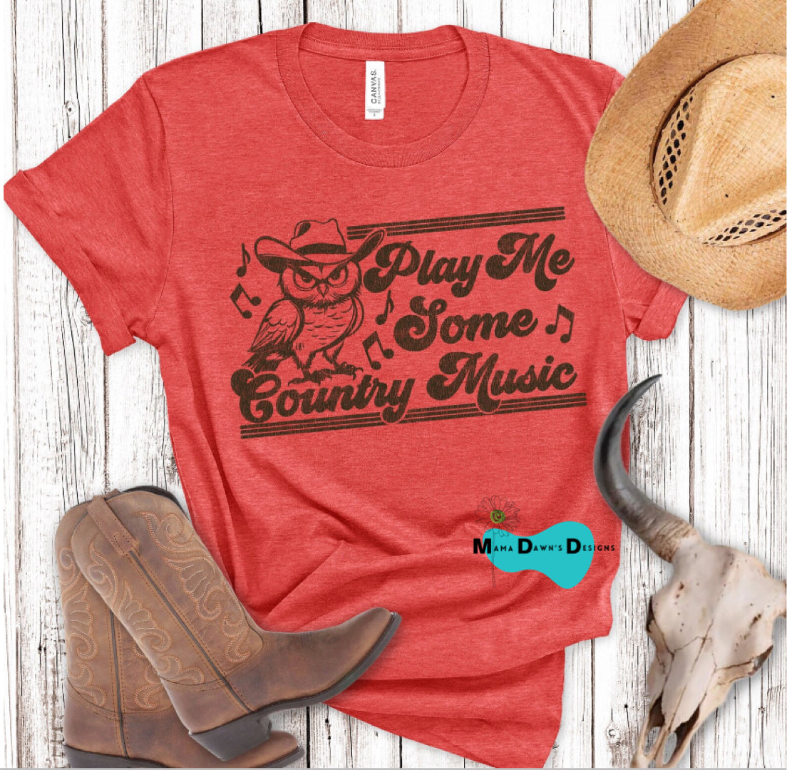 Play Me Some Country Music Tee